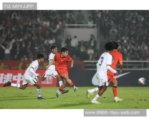 国少队迅猛发力3分钟连入两球轻松领先东帝汶谢晋精彩晃动破门展现实力